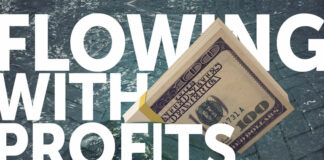Flowing With Profits|